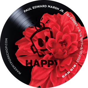 HAPPY — Remembering DJ Codec